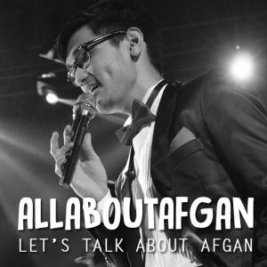 All About Afgan